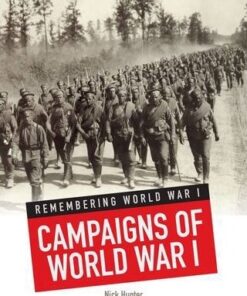 Campaigns of World War I - Nick Hunter
