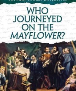 Who Journeyed on the Mayflower? - Nicola Barber