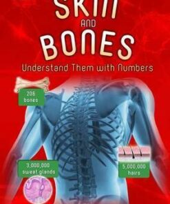 Your Skin and Bones: Understand them with Numbers - Melanie Waldron