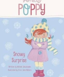 Perfectly Poppy: Snowy Surprise - Michele Jakubowski