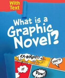 What is a Graphic Novel? - Charlotte Guillain