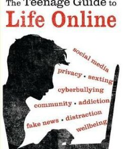 The Teenage Guide to Life Online - Nicola Morgan