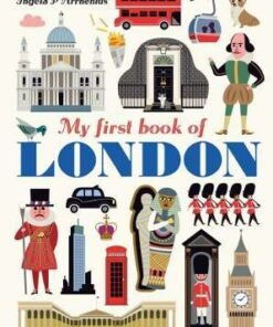 My First Book of London - Ingela Peterson Arrhenius
