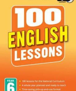 100 English Lessons: Year 6 - Gillian Howell