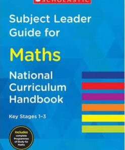 Subject Leader Guide for Maths- Key Stage 1       -3 - Scholastic