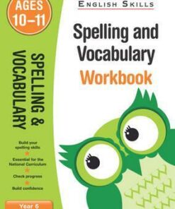 Spelling and Vocabulary Workbook (Year 6) - Shelley Welsh