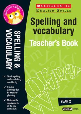 Spelling and Vocabulary Teacher's Book (Year 2) - Sarah Snashall