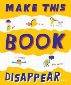 Make This Book Disappear - Marcus Oakley