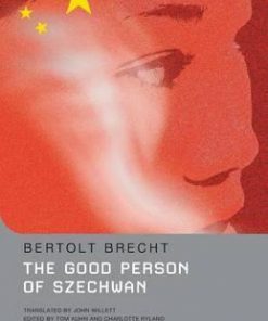 The Good Person of Szechwan - Bertolt Brecht