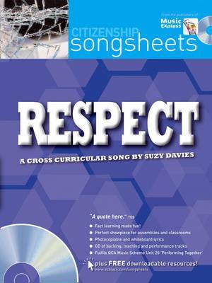 Songsheets - Respect: A cross-curricular song by Suzy Davies - Suzy Davies