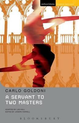 A Servant to Two Masters - Carlo Goldoni