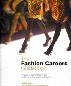 The Fashion Careers Guidebook - Julia Yates