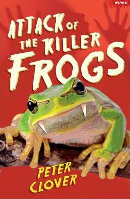 Attack of the Killer Frogs - Peter Clover