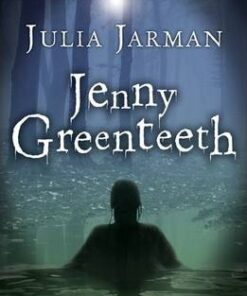 Jenny Greenteeth - Julia Jarman