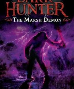 The Marsh Demon (Dark Hunter 3): Dark Hunter - Benjamin Hulme-Cross