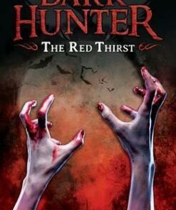 The Red Thirst (Dark Hunter 4) - Benjamin Hulme-Cross