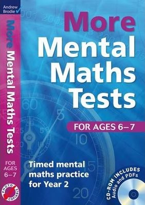 More Mental Maths Tests for ages 6-7 - Andrew Brodie