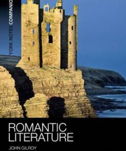 York Notes Companions: Romantic Literature - John Gilroy