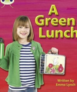 Phase 3 Set 10: A Green Lunch - Emma Lynch