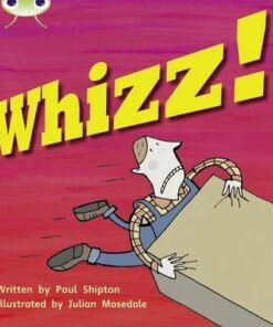 Phase 5 Set 13:  Whizz! - Paul Shipton