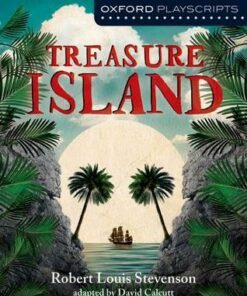 Oxford Playscripts: Treasure Island - David Calcutt
