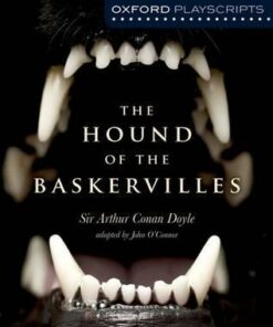 Oxford Playscripts: The Hound of the Baskervilles - John O'Connor