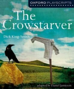 Oxford Playscripts: The Crowstarver - Daniel Jamieson