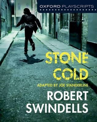 Oxford Playscripts: Stone Cold 1 Oxford Playscripts: Stone Cold - Joe Standerline