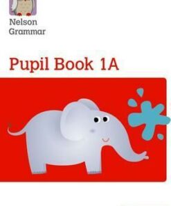 Nelson Grammar Pupil Book 1A Year 1/P2 - Wendy Wren