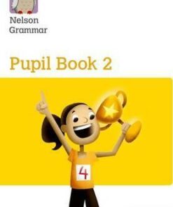 Nelson Grammar Pupil Book 2 Year 2/P3 - Wendy Wren