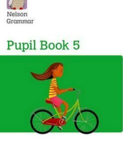 Nelson Grammar Pupil Book 5 Year 5/P6 - Wendy Wren