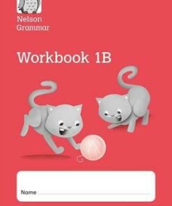 Nelson Grammar Workbook 1B Year 1/P2 Pack of 10 - Wendy Wren