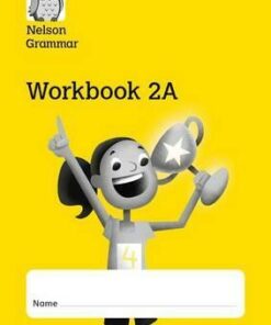 Nelson Grammar Workbook 2A Year 2/P3 Pack of 10 - Wendy Wren