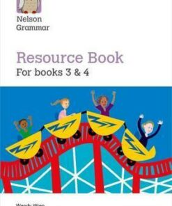 Nelson Grammar Resource Book Year 3-4/P4-5 - Wendy Wren