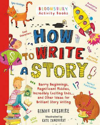 How to Write a Story - Simon Cheshire