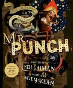 The Comical Tragedy or Tragical Comedy of Mr Punch - Neil Gaiman