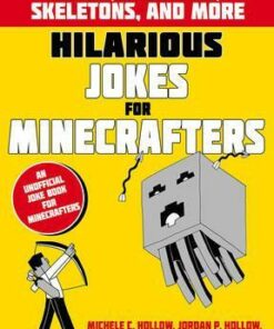 Hilarious Jokes for Minecrafters: Mobs