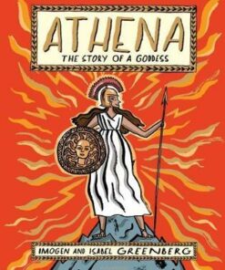 Athena: The Story of a Goddess - Isabel Greenberg