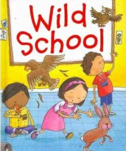 Very First Reading: 11 Wild School - Mairi MacKinnon