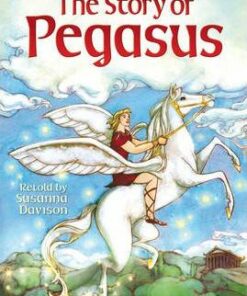 The Story of Pegasus - Susanna Davidson