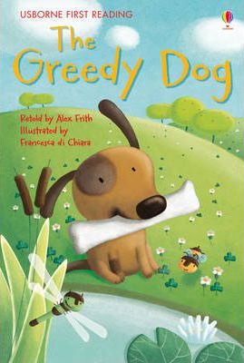 The Greedy Dog - Alex Frith