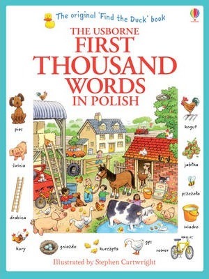 First Thousand Words in Polish 4 First Thousand Words in Polish - Heather Amery