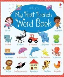 My First French Word Book - Felicity Brooks