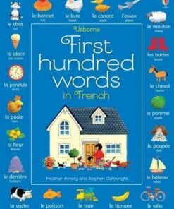 First Hundred Words in French - Heather Amery