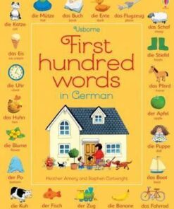 First Hundred Words in German - Heather Amery