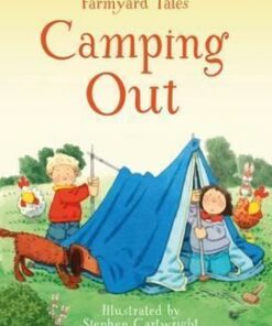 First Reading Farmyard Tales: Camping Out - Heather Amery