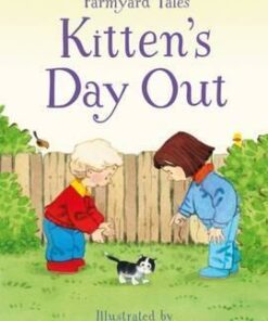 First Reading Farmyard Tales: Kitten's Day Out - Heather Amery