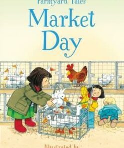 First Reading Farmyard Tales: Market Day - Heather Amery