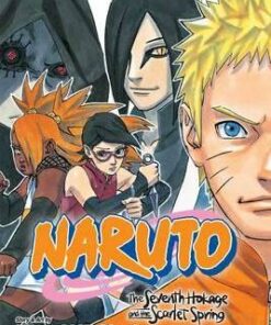 Naruto: The Seventh Hokage and the Scarlet Spring - Masashi Kishimoto
