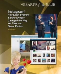 Instagram - Kevin Systrom and Mike Krieger - Wizards of Technology - Lisa Albers